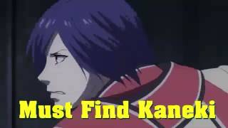 Touka must find kaneku