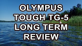 Olympus Tough TG-5 // Long term review // Test video footage