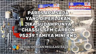 Parts yang diperlukan untuk rakit chassis SFM Carbon 95239 sesuai regulasi race STB STBO