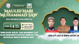 Maulid Nabi Muhammad SAW SD & SMPN SATAP JATI 14 November 2024