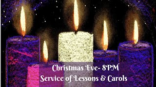 Sunday, December 242024 -8PM Christmas Eve