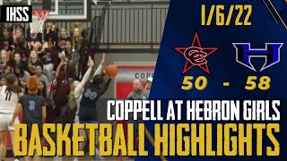 Coppell at Hebron Girls - 2022 Basketball Highlights