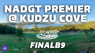 2023 NADGT Zanfel Premier @ Kudzu Cove | FINALB9 | Gatti, Greene, Leigeber, Robie | Gatekeeper Media