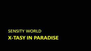 Sensity World - X-tasy in Paradise