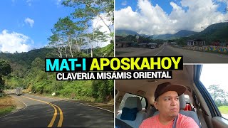 MOUNTAIN ROAD TRIP FROM MAT-I TO APOSKAHOY IN CLAVERIA MISAMIS ORIENTAL | MINDANAO PHILIPPINES 2023