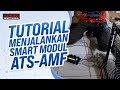 Tutorial Menjalankan Smart Modul ATS-AMF