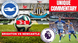 Brighton vs Newcastle 3-1 Live Stream Premier League Football EPL Match Score Commentary Highlights