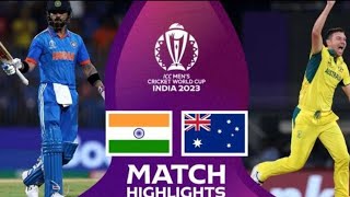 ICC World Cup 2023 | India vs Australia | Full Highlights 2023 | IND VS AUS 2023