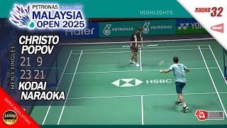 Christo Popov vs Kodai Naraoka | Malaysia Open 2025 | R32 MS Highlights