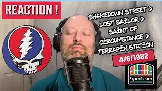 Grateful Dead - Shakedown St/Lost Sailor/Saint of Circumstance/Terrapin Station | 4/6/82 | Reaction