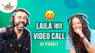 Laila Teri Le Legi | Mirchi Murga | Pankit | RJ Shruti