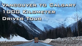 [游乐加拿大]-001: 温哥华到卡尔加里1000公里延时-[Travel in Canada]Vancouver to Calgary 1000 Kilometer Driver Tour(HQ)