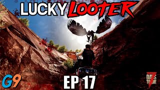 7 Days To Die - Lucky Looter EP17 (Why Am I Like This?)