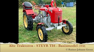 Alte Traktoren - STEYR T84 - Basismodel (1958)