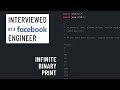 Java interview with a Facebook engineer: Infinite binary print