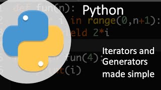 Python Iterators and Generators | Quick Tutorial | 5 mins