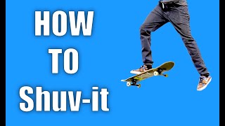 How To Shuv It