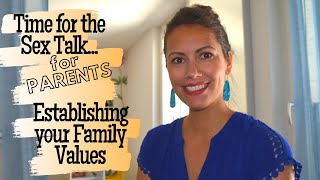 It's Time for the Sex Talk with Your Partner - Establishing your Family Values Around Sexual Health