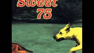 Sweet 75 Lay Me Down