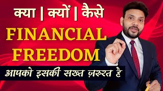 Financial Freedom - What, Why & How | Complete Training | VED [Hindi]