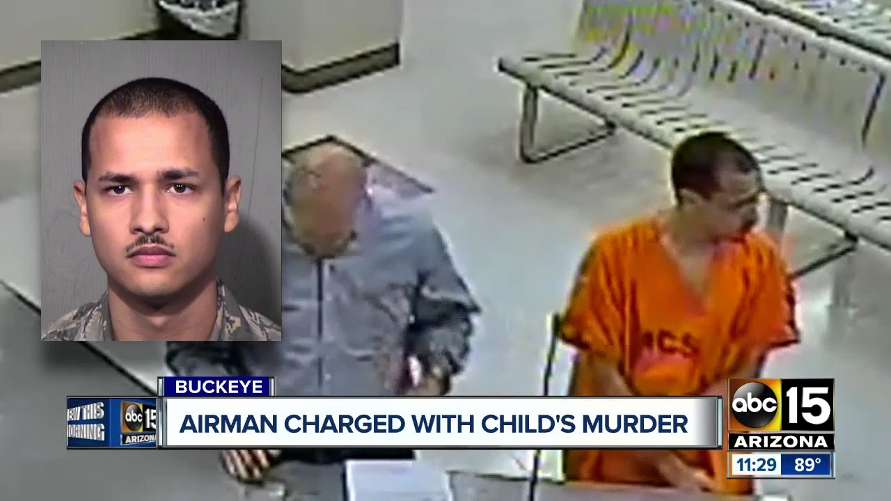 Buckeye Airman Charged In 3-month-old Child's Murder - YouTube