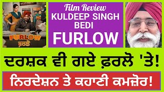 Film Review: FURLOW/ The audience also went on furlow!/ Kuldeep Singh Bedi