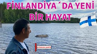 FİNLANDİYA’DA YENİ BİR HAYAT