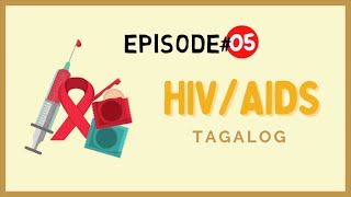 PInaSiglaTV | Ep 5 HIV/AIDS (Tagalog) | APMC-SN NCR-SL