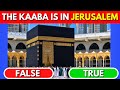 True or False Islam Edition | Islam Quiz