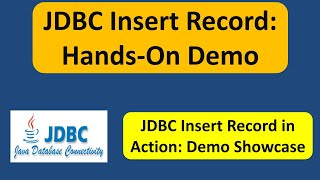 JDBC Insert Record: Hands-On Demo