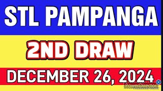 STL PAMPANGA RESULT TODAY 2ND DRAW DECEMBER 26, 2024  4PM | THURSDAY