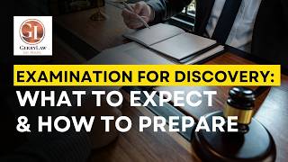 Examination for Discovery Explained: A Step-by-Step Guide