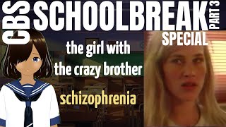 CBS Schoolbreak Special | The Girl with the Crazy Brother (1990) Part 3