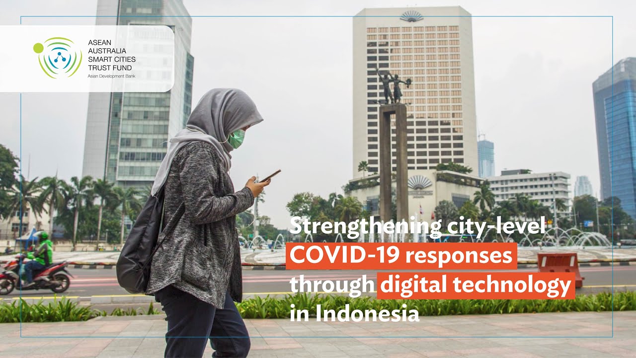 Strengthening Indonesia’s City-level COVID-19 Responses Using Digital ...