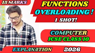 Function Overloading One Shot Explanation | ICSE Class 10 Computer | 15 Marks Confirm