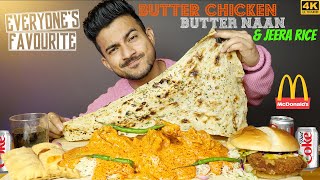 INDIA'S BEST BUTTER CHICKEN WITH BUTTER NAAN, JEERA RICE, PIZZA MCPUFF, GRAND CHICKEN BURGER MUKBANG