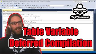 SQL Undercover TV - Table variable Deferred Compilation