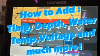 How To Edit Data Overlay : Adding Water Temperature, Depth, Speed, Voltage, Time: Lowrance HDS Live