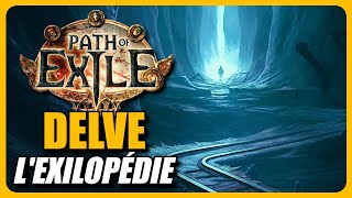 Delve : Tout Ce Que Vous Devez Savoir ! - L'Exilopédie de Path of Exile (La Mine)