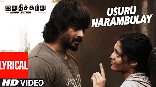 Usuru Narambulay Lyrical Video Song | Irudhi Suttru | R.Madhavan, Ritika Singh | Santhosh Narayanan