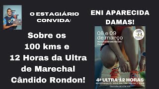 Live 546 sobre os 100 kms da Ultramaratona de Marechal Cândido Rondon no Paraná!