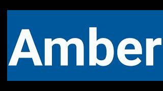 how to pronounce Amber | pronounce Amber | pronunciation of Amber | Amber name status