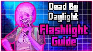 Dead By Daylight Tutorial : Flashlights