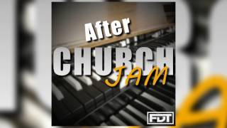 FDT After Church Jam - Drumless (www.FreeDrumlessTracks.net)