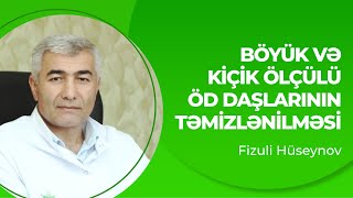 Böyük və kiçik ölçülü öd daşlarının təmizlənilməsi | Öd daşlarının təbii müalicəsi | Fizuli Hüseynov