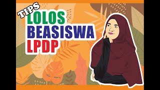 TIPS LOLOS BEASISWA LPDP