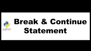 Python Bangla Tutorials 27 : Break & Continue Statement