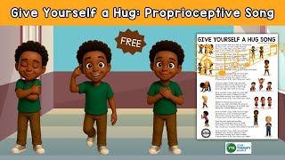 Proprioception Song - Give Yourself a Hug