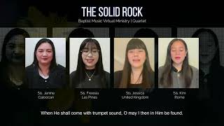 The Solid Rock | Baptist Music Virtual Ministry | Quartet