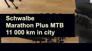 Schwalbe Marathon Plus MTB 11 000 km, 2 years state